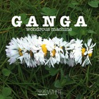 Ganga - Wondrous Machine