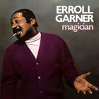 Erroll Garner - Magician (Remastered 2020)