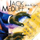 Brother Jack Mcduff - Write On, Capt'n