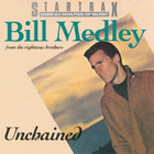 Bill Medley - Unchained