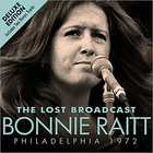 Bonnie Raitt - The Lost Broadcast Philadelphia 1972 (Deluxe Edition)