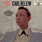Carl Belew - Country Songs (Vinyl)