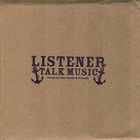 Listener - Talk Music