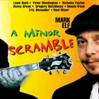 Mark Elf - A Minor Scramble