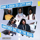 Another One For The Road (With Cocoa Tea & Shabba Ranks)