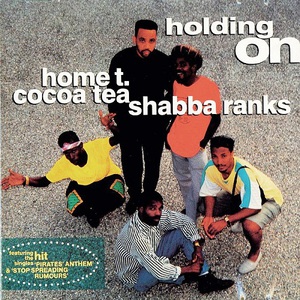 Holding On (With Cocoa Tea & Shabba Ranks)