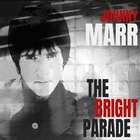 Johnny Marr - The Bright Parade (CDS)