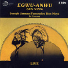 Egwu-Anwu (Sun Song) (With Famoudou Don Moye) (Vinyl) CD2
