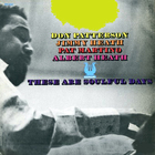 Don Patterson - These Are Soulful Days (Vinyl)