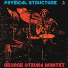 George Otsuka - Physical Structure (Vinyl)