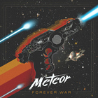 Meteor - Forever War (CDS)