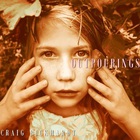 Craig Bickhardt - Outpourings CD1
