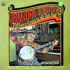 Grandpa Jones - Fifteen Cents Is All I Got (Vinyl)