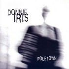 Donnie Iris - Poletown