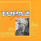 Roy Eldridge - The Big Sound Of Little Jazz