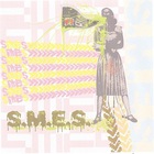 S.M.E.S. - Split (With Purulent Wormjizz)