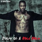 Tank - Diary Of A Mad Man (Mixtape)