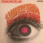 Psychedelia: A Musical Light Show (Vinyl)