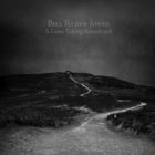 Bill Ryder-Jones - A Leave Taking (EP)