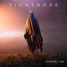Awaken I Am - Tightrope (CDS)