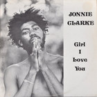 Johnny Clarke - Girl I Love You (Vinyl)