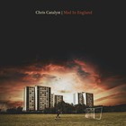 Chris Catalyst - Mad In England