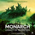 Monarch: Legacy Of Monsters (Apple TV+ Original Series Soundtrack)