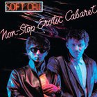 Soft Cell - Non-Stop Erotic Cabaret (Box Set) CD1