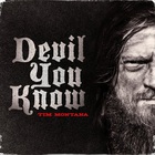 Tim Montana - Devil You Know (CDS)