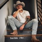Dixon Dallas - 2 More (CDS)