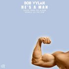 Bob Vylan - He's A Man (CDS)