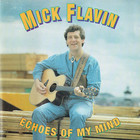Mick Flavin - Echoes Of My Mind
