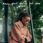 Cat Burns - Know That You're Not Alone (CDS)