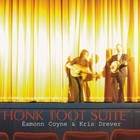 Eamonn Coyne - Honk Toot Suite (With Kris Drever)