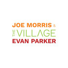 The Village (With Joe Morris)