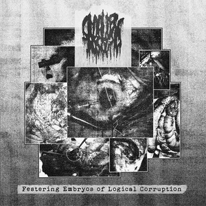Festering Embryos Of Logical Corruption