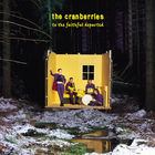 The Cranberries - To The Faithful Departed (25Th Anniversary Edition) CD1