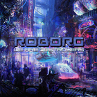Roborg - We Are Destroyers