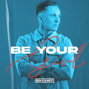 Be Your Girl (CDS)