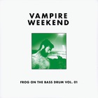 Vampire Weekend - Frog On The Bass Drum Vol. 1: Live In Indianapolis