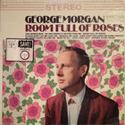 George Morgan - Room Full Of Roses (Vinyl)