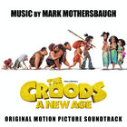 Mark Mothersbaugh - The Croods: A New Age