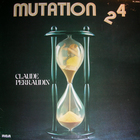 Claude Perraudin - Mutation 24 (Vinyl)