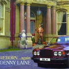 Denny Laine - Reborn