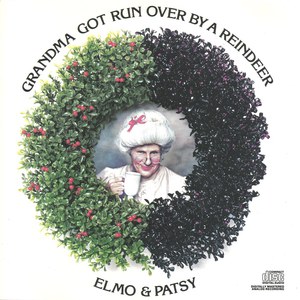 Grandma Got Run Over By A Reindeer (Vinyl)