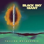 Black Sky Giant - Falling Mothership