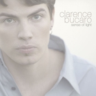 Clarence Bucaro - Sense Of Light