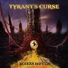 Tyrant’s Curse - Modern Babylon