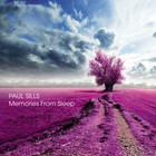 Paul Sills - Memories From Sleep