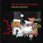 Tony Oxley - Floating Phantoms